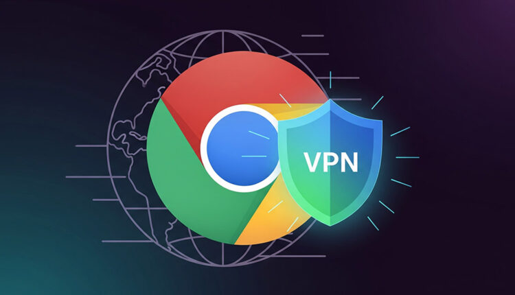 أفضل إضافات VPN لمتصفح جوجل كروم
