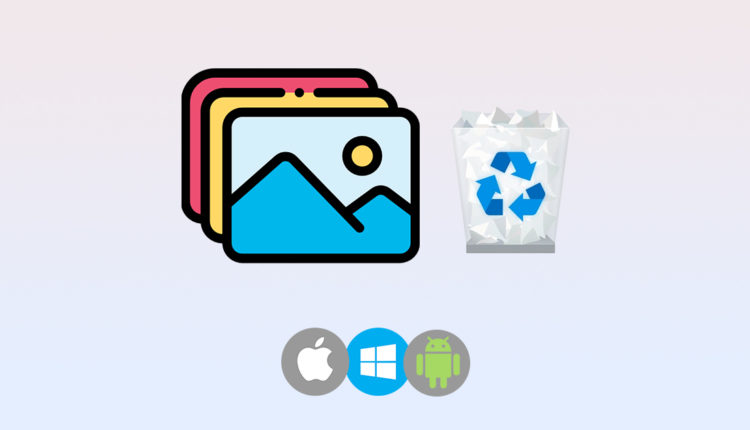 كيفية استرجاع الصور المحذوفة