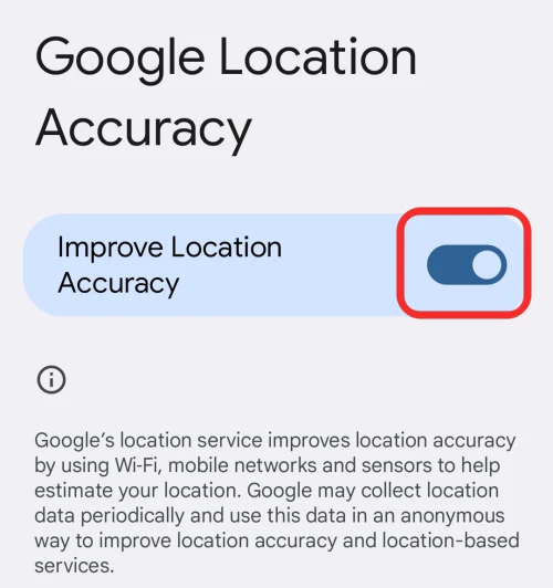 تفعيل ميزة Google Location Accuracy